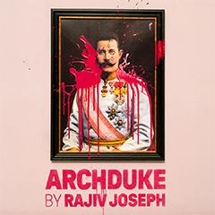 Archduke Tickets