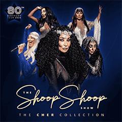 The Shoop Shoop Show – The Cher Collection Tickets