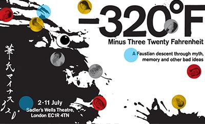 NODA MAP – 320°F at Sadler's Wells Theatre - Discounted West End tickets