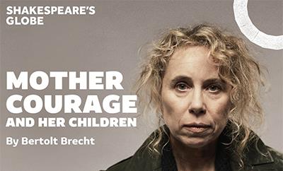 Mother Courage and Her Children at Shakespeare's Globe - Discounted West End tickets