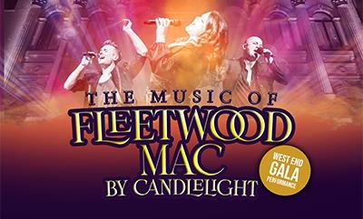 Fleetwood Mac by Candlelight at London Palladium - Discounted West End tickets