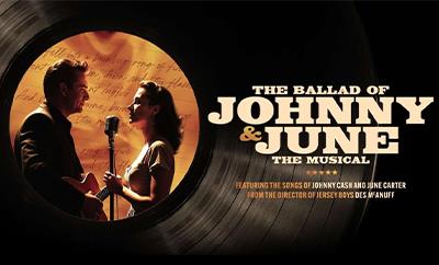The Ballad of Johnny and June - Southend at Cliffs Pavilion - Discounted West End tickets