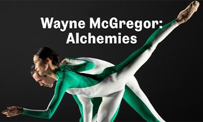 Wayne McGregor: Alchemies - Royal Ballet and Opera at Royal Opera House - Discounted West End tickets