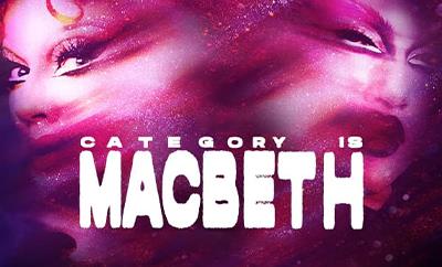 Category Is: Macbeth at Emerald Theatre - Discounted West End tickets