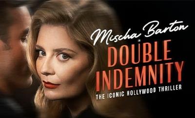 Double Indemnity - Bromley  at Churchill Theatre, Bromley - Discounted West End tickets