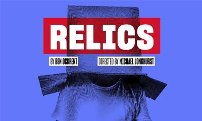 Relics at Lyric Hammersmith - Discounted West End tickets